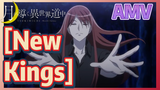 [New Kings] AMV
