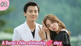 Part 2 // Contract relationship // Love story of a doctor // Korean drama explained in Hindi