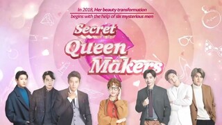 Secret Queen Makers - Ep. 2 (2018)