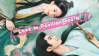 Love In Pavilion full eps 4 (sub Indonesia ) fox spirit matchmaker 2025