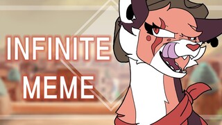 Infinite | animation meme |