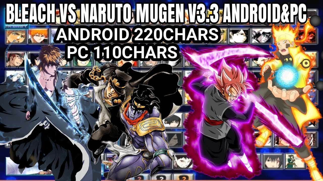 Bleach Vs Naruto Mugen Mod 3.3 110+220 Chars Pc & Android 2019 {Download} -  Bilibili