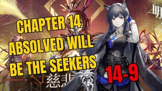 [14-9] Chapter 14 Absolved Will Be The Seekers