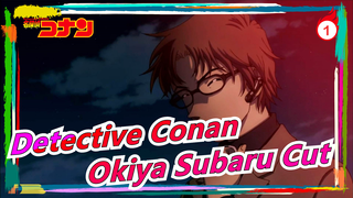 [Detective Conan] Okiya Subaru Cut_1