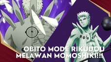 OBITO MODE RIKUDOU EZZ GAME LAWAN MOMOSHIKI?