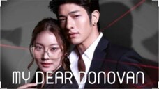 MY DEAR DONOVAN Episode 4 Tagalog Dubbed