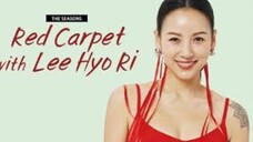 The Seasons: Red Carpet With Lee Hyo Ri - eps. 03 (sub indo)