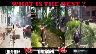 COMPARISON LIFEAFTER VS UNDAWN VS CITY  WHAT IS THE BEST OPEN WORLD SURVIVAL IN MOBILE ???? 2021