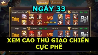 OMG3Q Ngày 33 : Báo thù LSV và xem thử mấy trận PvP tít trên cao =))))