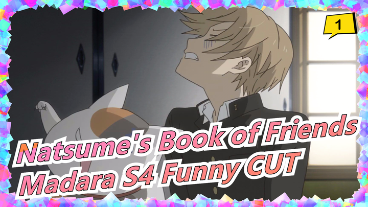 Natsume's Book of Friends Season 4 - Madara Funny CUT_1