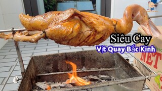 Vịt Quay Bắc Kinh Da Giòn Côm Cốp Vàng Đều Đẹp || Hương Vị Cà Mau