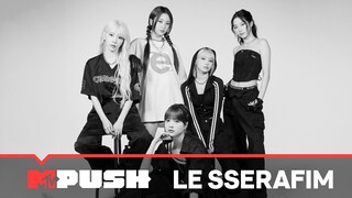 LE SSERAFIM Performs “Easy” and “Smart” | MTV Push