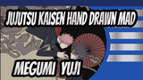 [Jujutsu Kaisen Hand Drawn MAD] Aun's Beat / Megumi & Yuji