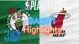 BOSTON CELTICS VS MIAMI HEAT GAME 1 HIGHLIGHTS - Eastern Conference Finals