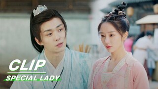 Xiao Yu Stopped Song Zhu’s Carriage on the Street | Special Lady EP04 | 陌上人如玉 | iQIYI