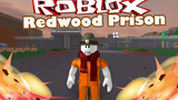 Roblox Redwood Prison Version MLG ฉันจะแหกคุกเพื่อมาฆ่าแก เจ้าตำรวจ
