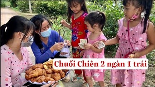 Lần Đầu Bán Chuối Chiên Tưởng Bị Ế Ai Ngờ Được Mấy Em Nhỏ Ủng Hộ Nhiệt Tình | NĐMT#150