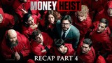 Money Heist | Part 4 Recap (Casa de Papel) English