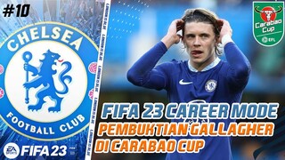 FIFA 23 Chelsea FC Career Mode | Melihat Aksi Pemain Muda Chelsea Di Carabao Cup. #10