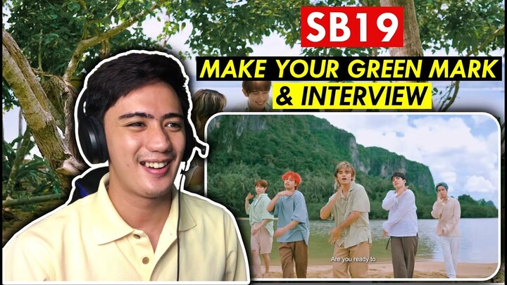 SB19 #MakeYourGreenMark MV & Interview REACTION | ACER DAY 2022 MAKE YOUR GREEN MARK