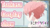 Tsukasa Cosplay show