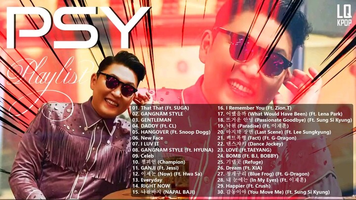 Psy Best Songs Playlist 2022