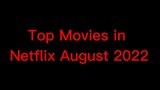 Netflix Top Movies in the Philippines 3rd week of August 2022
