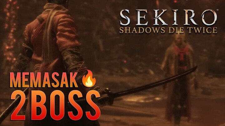 Memasak 2 Boss 🔥 Sekiro: Shadows Die Twice