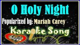O Holy Night Karaoke Version by Mariah Carey- Minus  One- Karaoke Cover