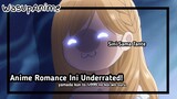 Anime Romance Best Of Year tapi Underrated || [Bahas Anime]