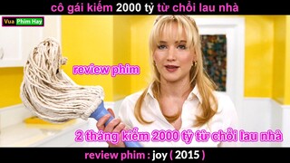 Cô gái kiếm 2000 Tỷ từ Chổi lau nhà - Review phim Người Phụ Nữ Mang Tên Niềm Vui