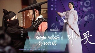 Knight Flower (2024) Episode 05 Sub Indo