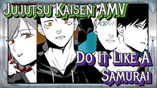 Jujutsu Kaisen | Do it like a Samurai!