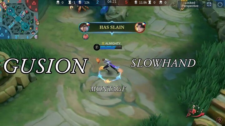 Gusion Slow Hand Montage  MLBB BY ALMIGHTY