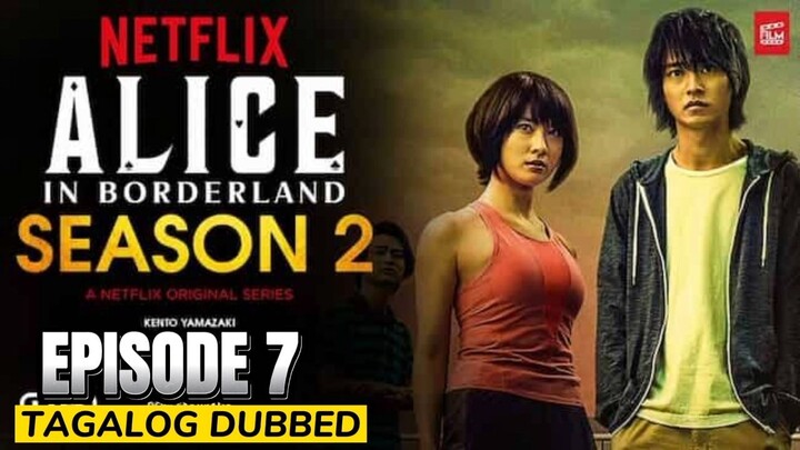 Alice in Borderland Season 2 Episode 7 Tagalog