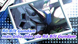 [Rô Bốt Gundam] "Nói tôi nghe xem, còn màn biểu diễn của Rô Bốt Gundam thì sao?"