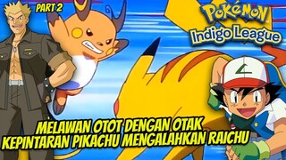 ASH PIKACHU VS LT SURGE RAICHU | PERTEMPURAN SENGIT DI VERMILION CITY | POKEMON INDIGO LEAGUE PART 2