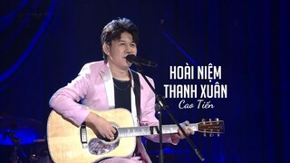 [Vietsub Live] Hoài niệm thanh xuân - Cao Tiến