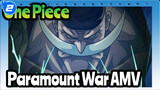 The Name Of This Era Is Whitebeard | One Piece Paramount War_2