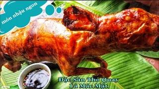 Đặc Sản Thỏ Quay Lá Mắc Mật Lạng Sơn Da Giòn | rabbits roast | Ẩm Thực Vùng Cao Vlog