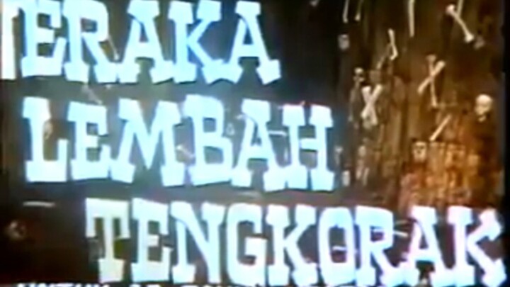 NERAKA LEMBAH TENGKORAK