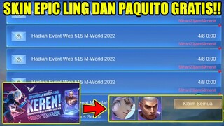 CARA MENDAPATKAN SKIN EPIC LING & PAQUITO GRATIS DI EVENT WEB 515 M-WORLD 2022 - MOBILE LEGENDS