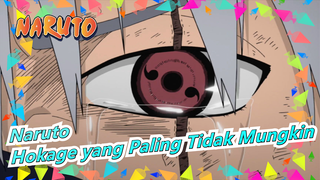 [Naruto] Orang yang Paling Mungkin Menjadi Penjahat Menjadi Hokage