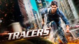 TRACERS (Full Movie)
