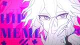 [Danganronpa: MEME Animasi/animasi]HIP[karya Komaeda Nagi Tosei]