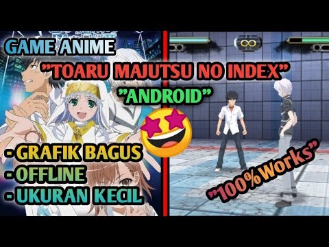GAME ANIME DI ANDROID  (Toaru Majutsu no Index) | PPSSPP EMULATOR | #PSP #ANDROID