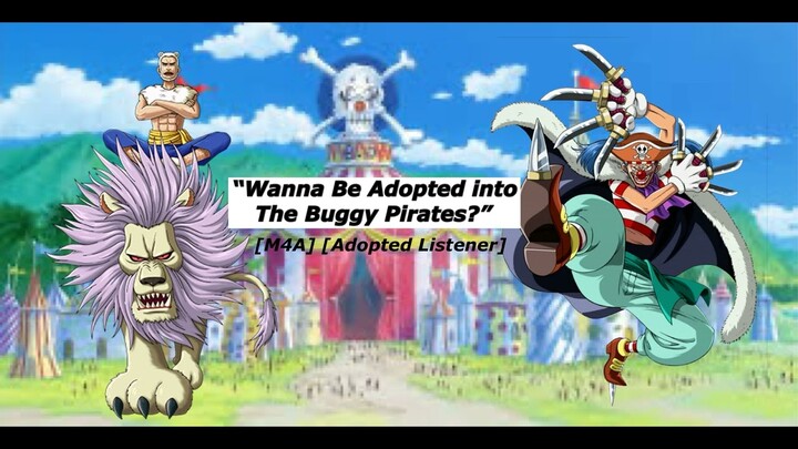 🎧Adopted by the Buggy Pirates feat Mohji [ASMR/One Piece] [Adopted Child Listener]