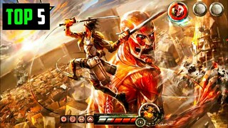 Top 5 Best Attack On Titan Games For Android 2021