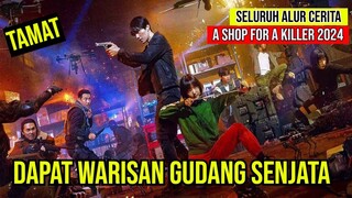 [Full Episode] FILM A SHOP FOR A KILLER 2024-GADIS SMU DAPAT WARISAN GUDANG SENJATA