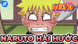 Khoảnh khắc hài hước của Naruto, cứu rỗi những ngày tồi tệ (Part 1)_2